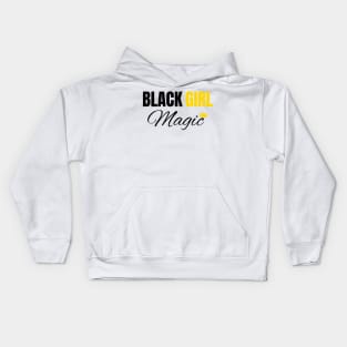 Black Girl Magic, Black History, African American, for Black Women Kids Hoodie